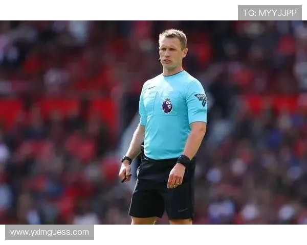 英超引入新裁判标准，将重点规范赛场冲突事件处理